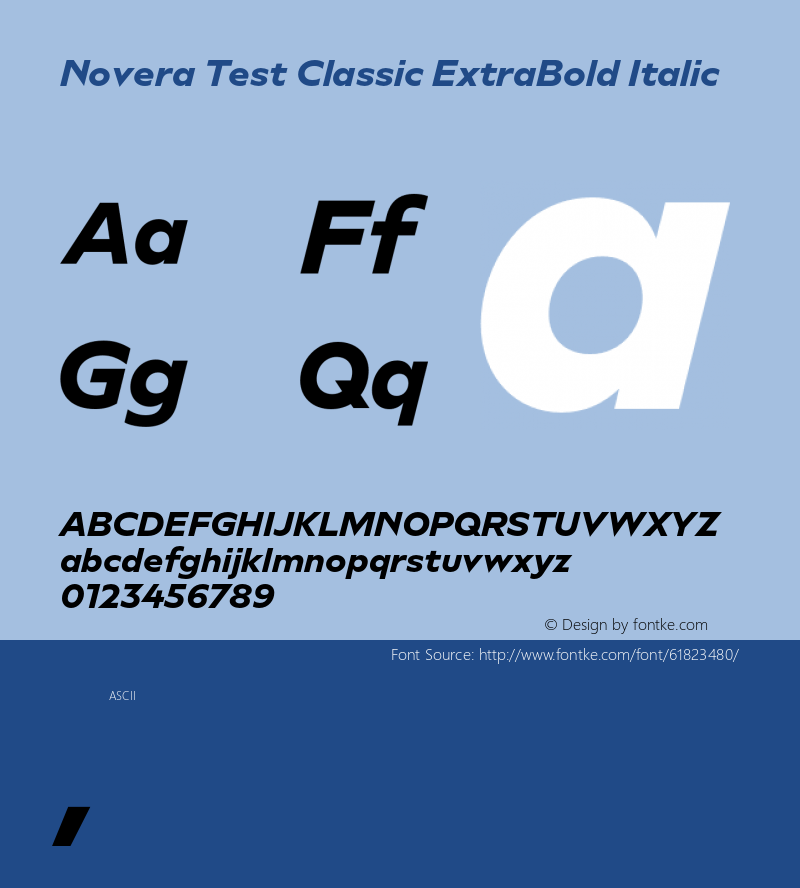 Novera Test Classic ExtraBold Italic Version 1.000;hotconv 1.0.109;makeotfexe 2.5.65596图片样张