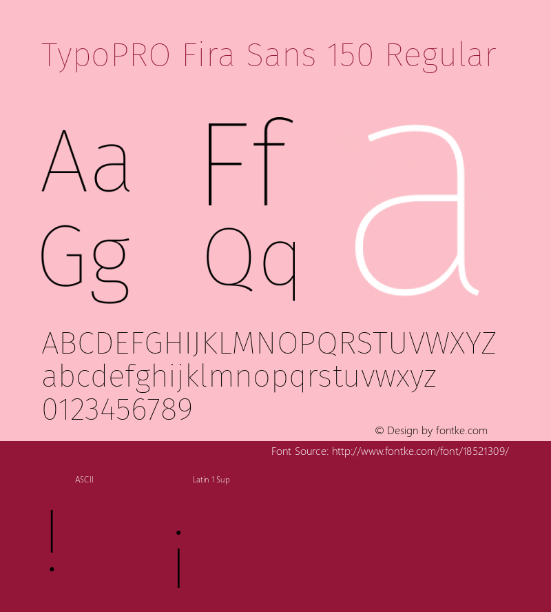 TypoPRO Fira Sans 150 Regular Version 4.203;PS 004.203;hotconv 1.0.88;makeotf.lib2.5.64775图片样张