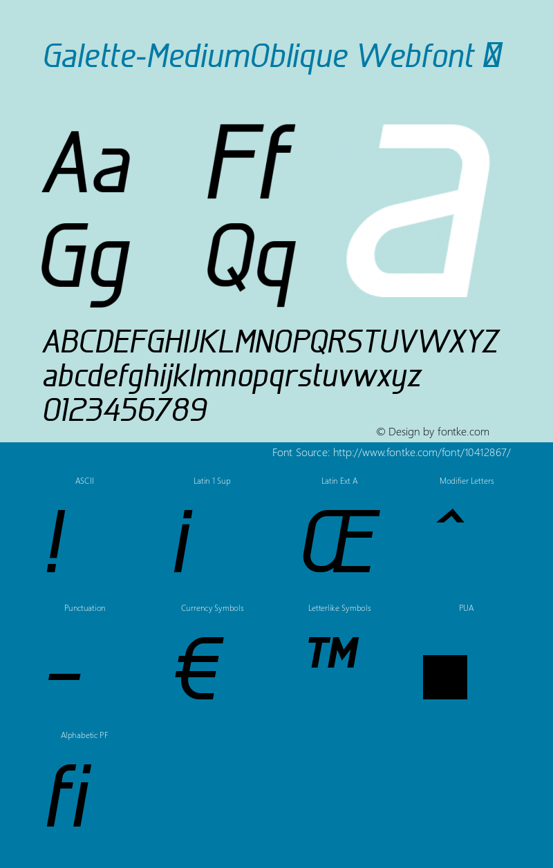 Galette-MediumOblique Webfont  This is a protected webfont and is intended for CSS @font-face use ONLY. Reverse engineering this font is strictly prohibited.图片样张