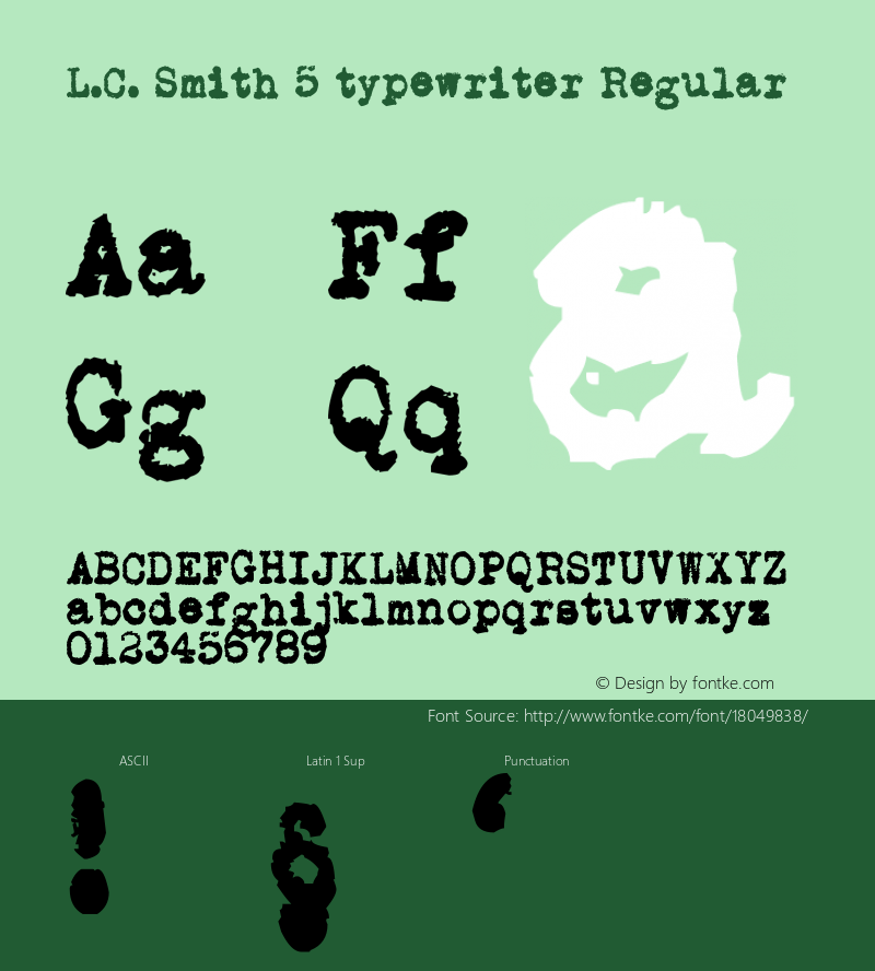 L.C. Smith 5 typewriter Regular Version 1.00 February 12, 2010, initial release, www.yourfonts.com图片样张