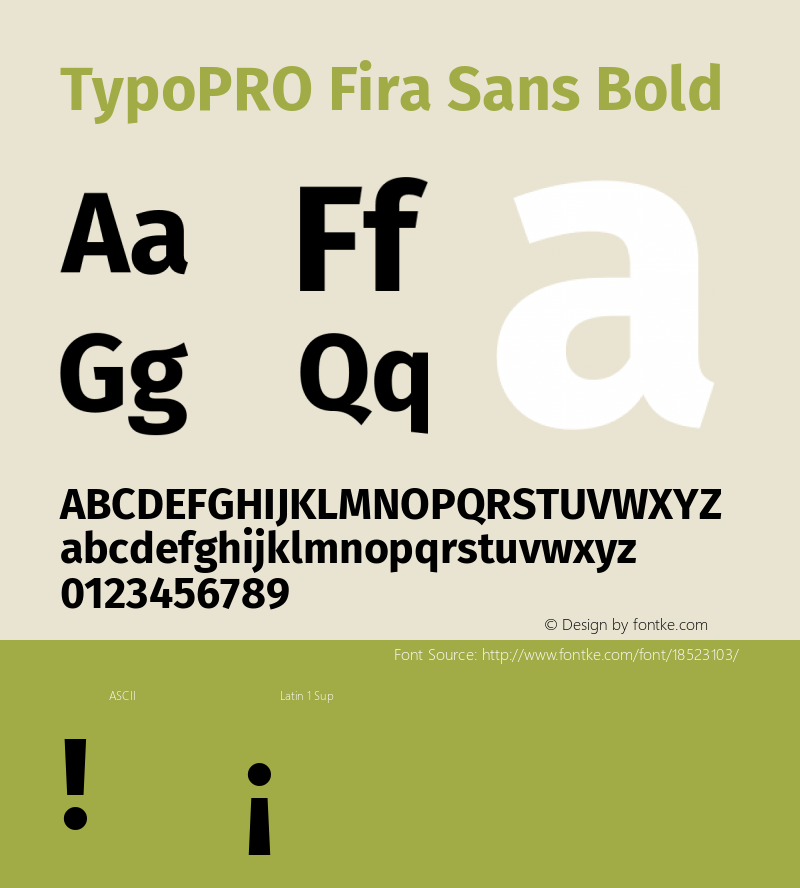 TypoPRO Fira Sans Bold Version 4.203;PS 004.203;hotconv 1.0.88;makeotf.lib2.5.64775图片样张