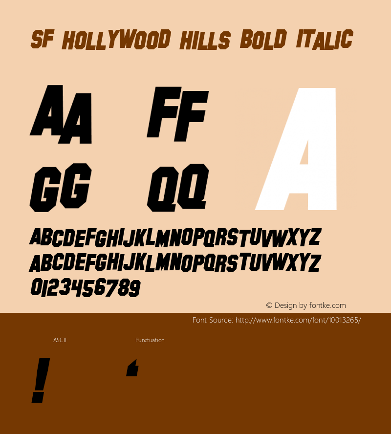 SF Hollywood Hills Bold Italic ver 1.0; 1999. Freeware for non-commercial use.图片样张