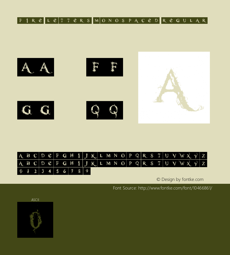 Fire Letters Monospaced Regular Version 1.00 January 5, 2010, initial release图片样张