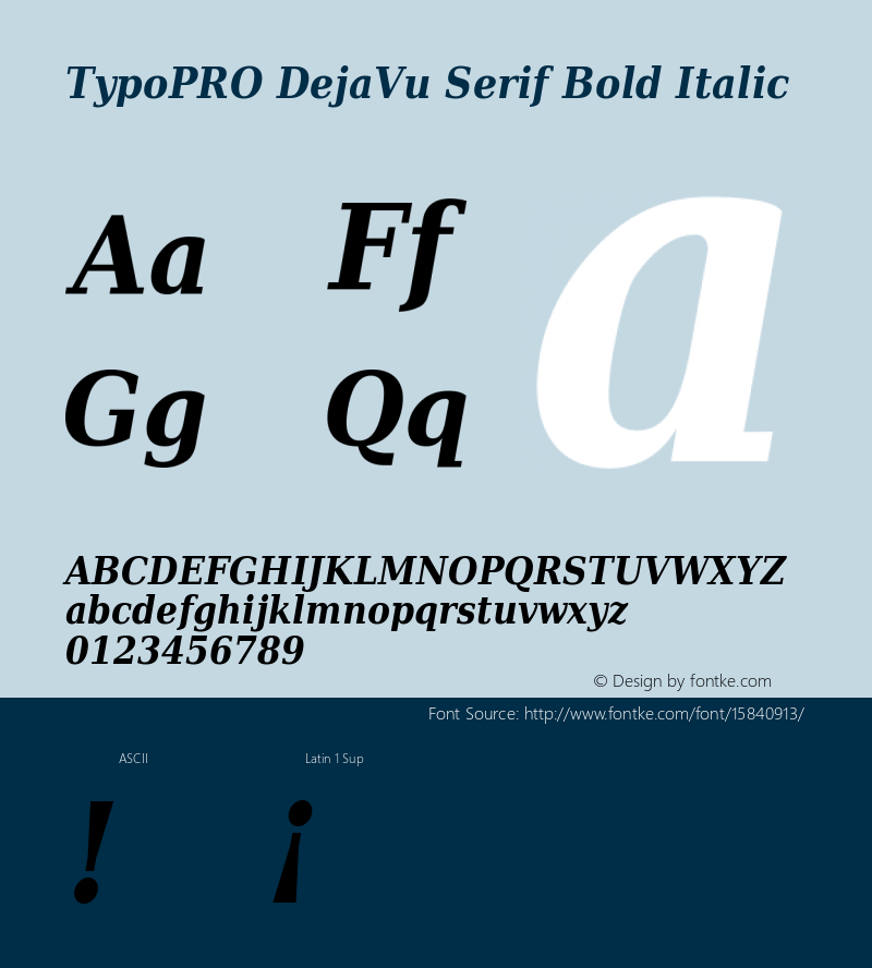 TypoPRO DejaVu Serif Bold Italic Version 2.34图片样张