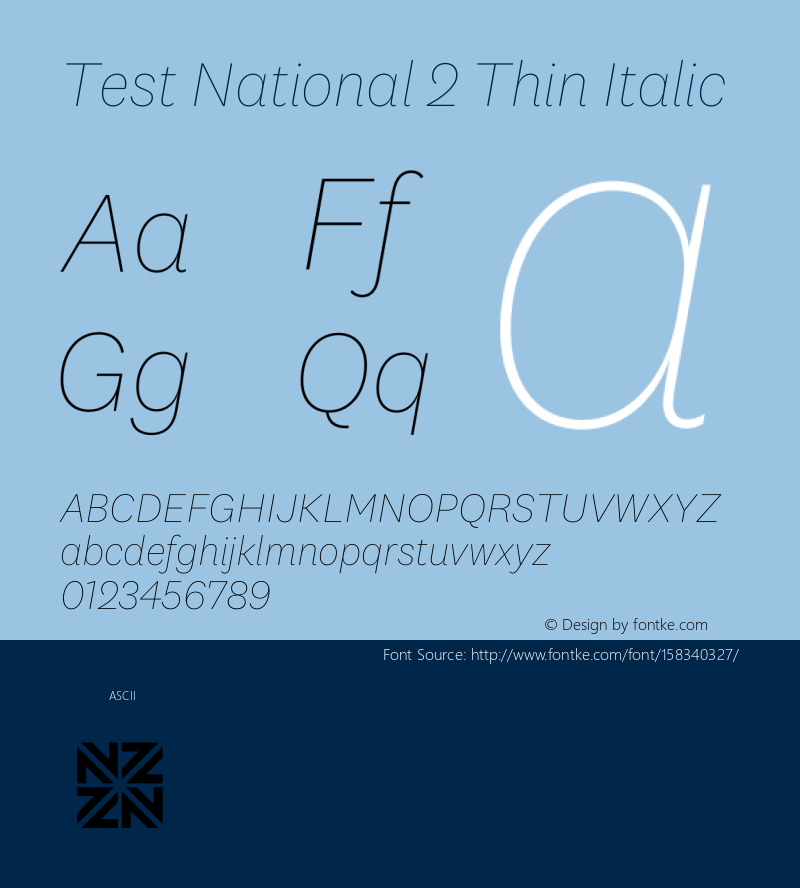 Test National 2 Thin Italic Version 1.004;hotconv 1.0.116;makeotfexe 2.5.65601图片样张