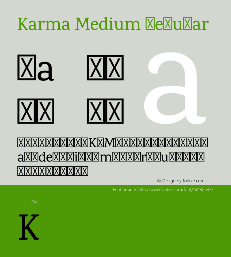 Karma Medium Regular Version 1.201;PS 1.0;hotconv 1.0.78;makeotf.lib2.5.61930; ttfautohint (v1.1) -l 7 -r 28 -G 50 -x 13 -D latn -f deva -w G图片样张