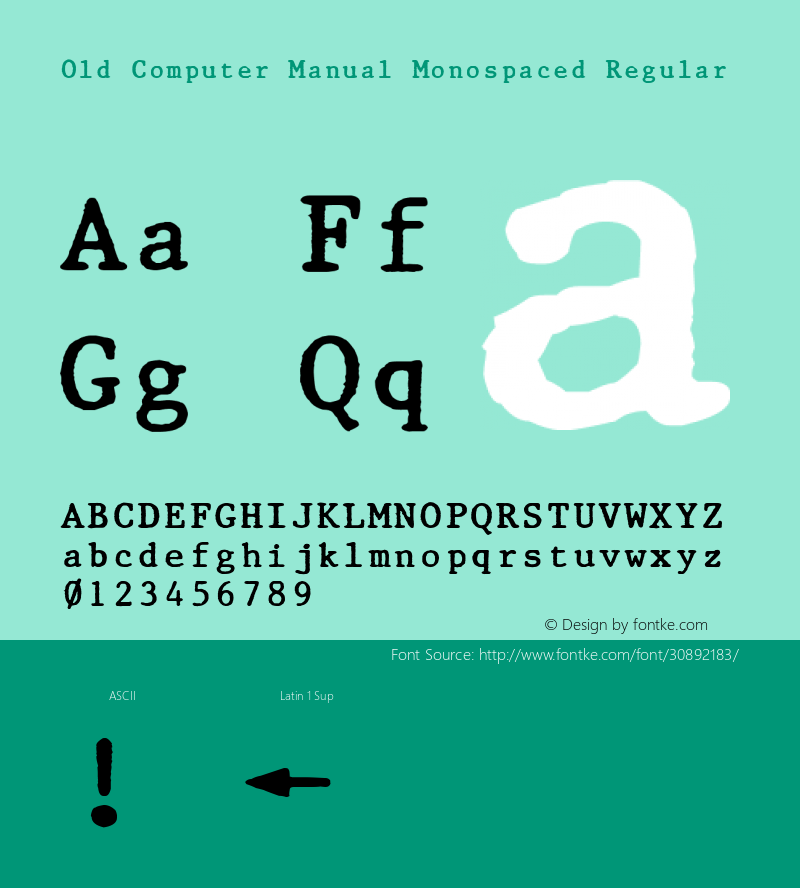 Old Computer Manual Monospaced Version 1.00;June 6, 2019;FontCreator 12.0.0.2525 64-bit图片样张