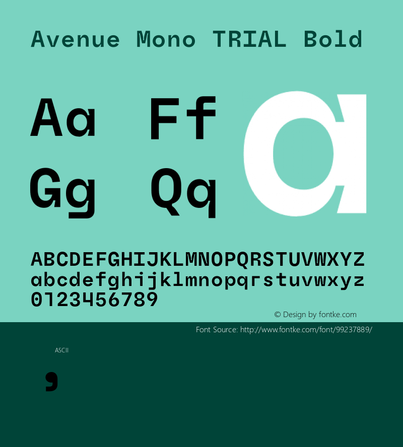 Avenue Mono TRIAL Bold Version 0.005;hotconv 1.0.109;makeotfexe 2.5.65596图片样张