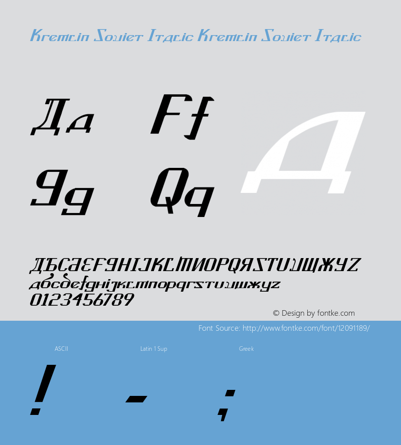 Kremlin Soviet Italic Kremlin Soviet Italic Version 1.00 December 22, 2007, initial release图片样张