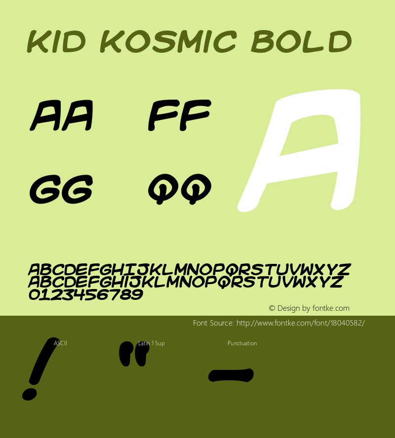 Kid Kosmic Bold Macromedia Fontographer 4.1 12/6/00图片样张