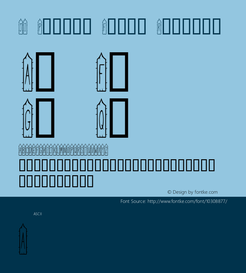 JI Picket Fence Regular Macromedia Fontographer 4.1 5/26/2000图片样张
