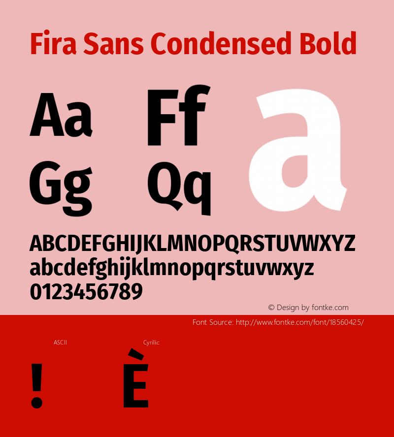 Fira Sans Condensed Bold Version 4.203;PS 004.203;hotconv 1.0.88;makeotf.lib2.5.64775; ttfautohint (v1.4.1)图片样张