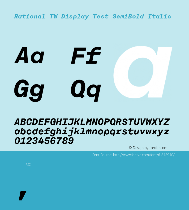 Rational TW Display Test SemiBold Italic Version 1.000;PS 001.000;hotconv 1.0.88;makeotf.lib2.5.64775图片样张