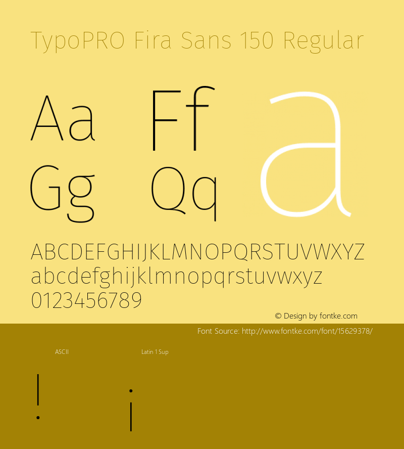 TypoPRO Fira Sans 150 Regular Version 4.100;PS 004.100;hotconv 1.0.70;makeotf.lib2.5.58329图片样张