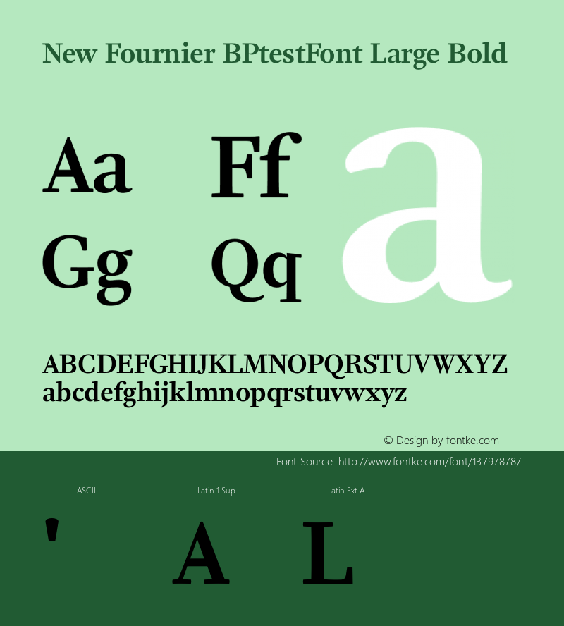 New Fournier BPtestFont Large Bold Version 1.0图片样张