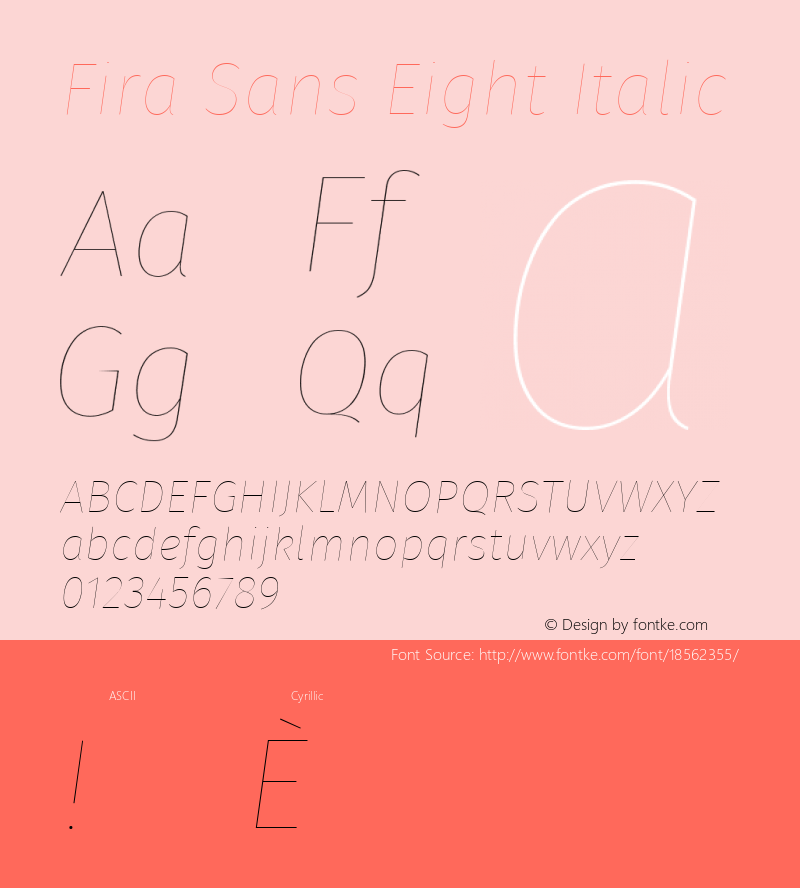 Fira Sans Eight Italic Version 4.203;PS 004.203;hotconv 1.0.88;makeotf.lib2.5.64775; ttfautohint (v1.4.1)图片样张