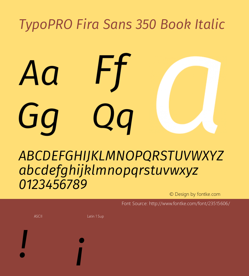 TypoPRO Fira Sans Book Italic Version 4.203;PS 004.203;hotconv 1.0.88;makeotf.lib2.5.64775图片样张
