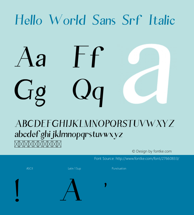 Hello World Sans Srf Italic Version 1.002;Fontself Maker 3.0.2图片样张