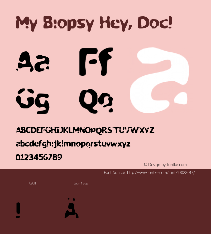 My Biopsy Hey, Doc! 1999; 1.0, Made with ScanFont图片样张