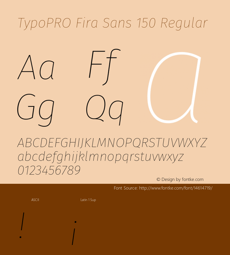 TypoPRO Fira Sans 150 Regular Version 3.105;PS 003.105;hotconv 1.0.70;makeotf.lib2.5.58329图片样张