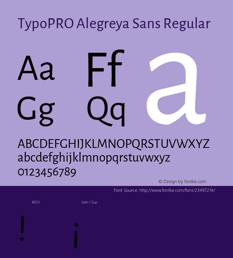 TypoPRO Alegreya Sans Regular Version 1.001;PS 001.001;hotconv 1.0.70;makeotf.lib2.5.58329 DEVELOPMENT; ttfautohint (v0.97) -l 8 -r 50 -G 200 -x 17 -f dflt -w G -W图片样张
