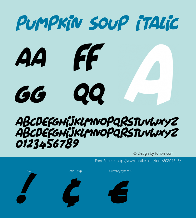 Pumpkin Soup Italic Version 1.00;October 8, 2020;FontCreator 12.0.0.2567 64-bit图片样张