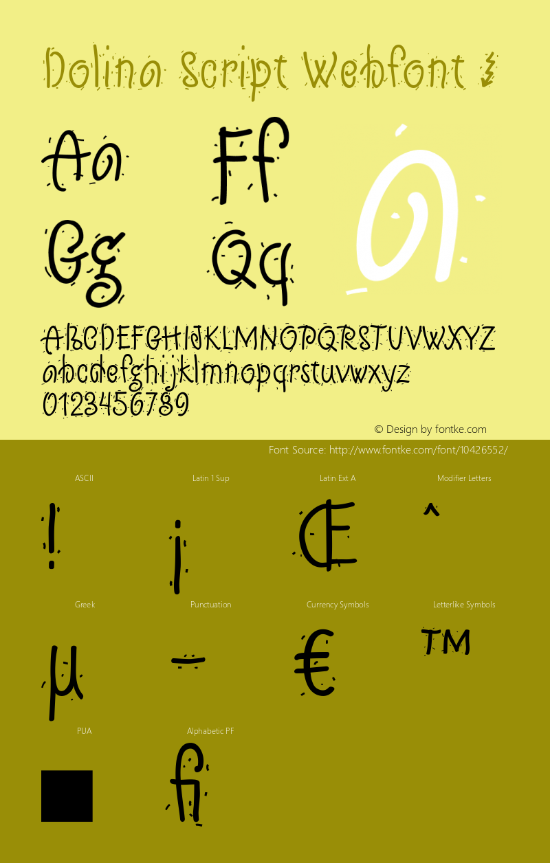 Dolina Script Webfont  This is a protected webfont and is intended for CSS @font-face use ONLY. Reverse engineering this font is strictly prohibited.图片样张