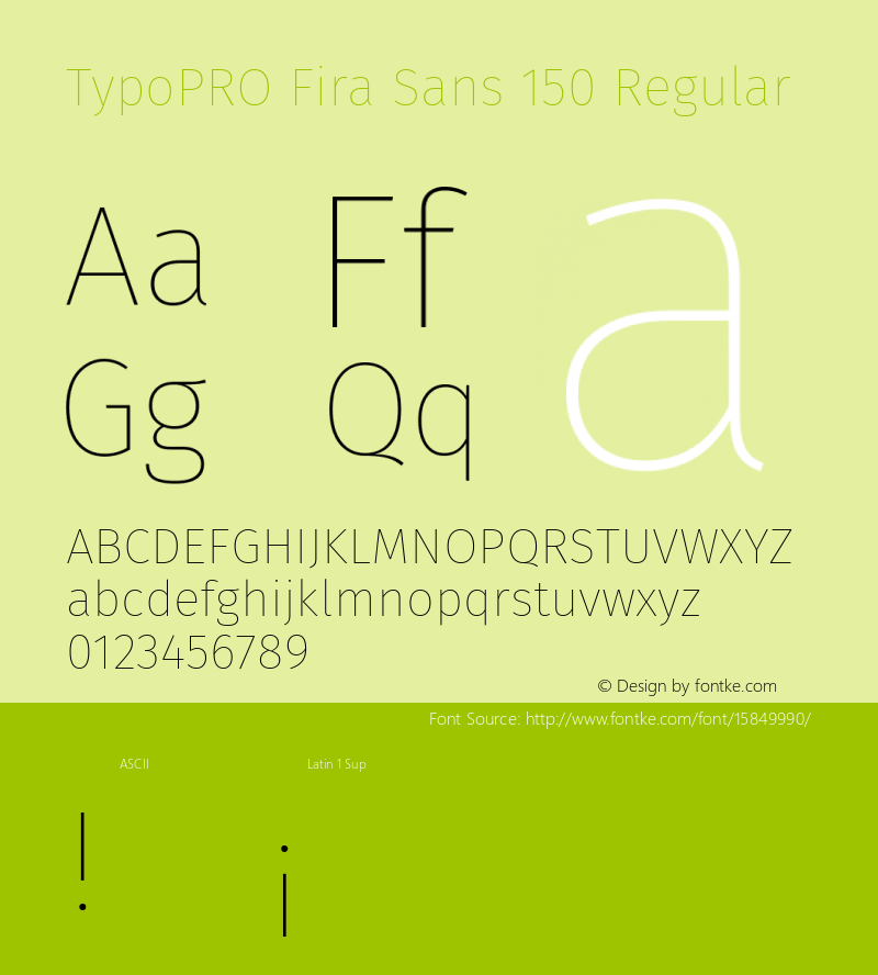 TypoPRO Fira Sans 150 Regular Version 4.106;PS 004.106;hotconv 1.0.70;makeotf.lib2.5.58329图片样张