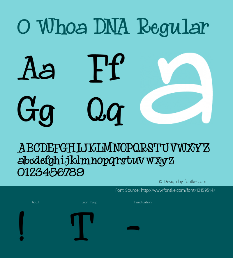 0 Whoa DNA Regular Macromedia Fontographer 4.1 8/2/99图片样张