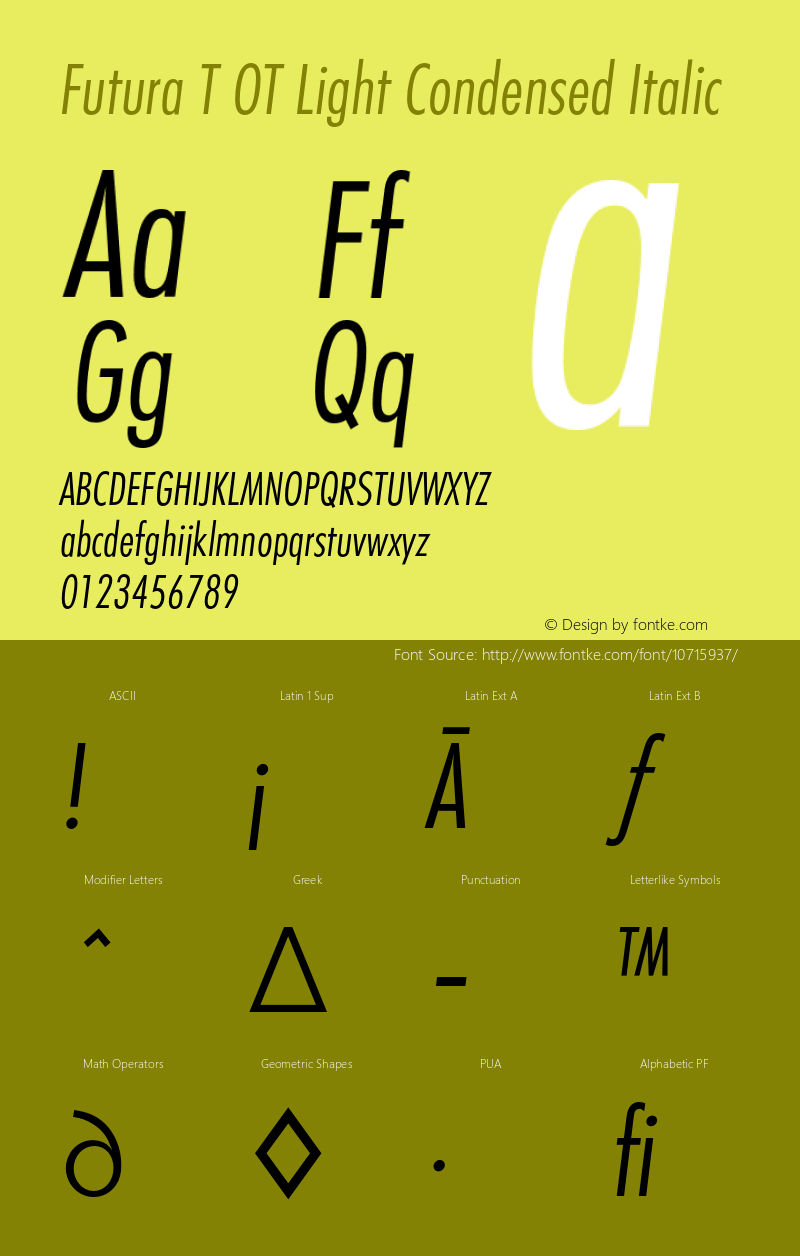Futura T OT Light Condensed Italic OTF 1.001;PS 1.05;Core 1.0.27;makeotf.lib(1.11)图片样张