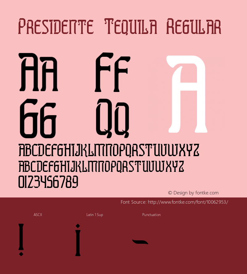 Presidente Tequila Regular Macromedia Fontographer 4.1 2000.10.23.图片样张