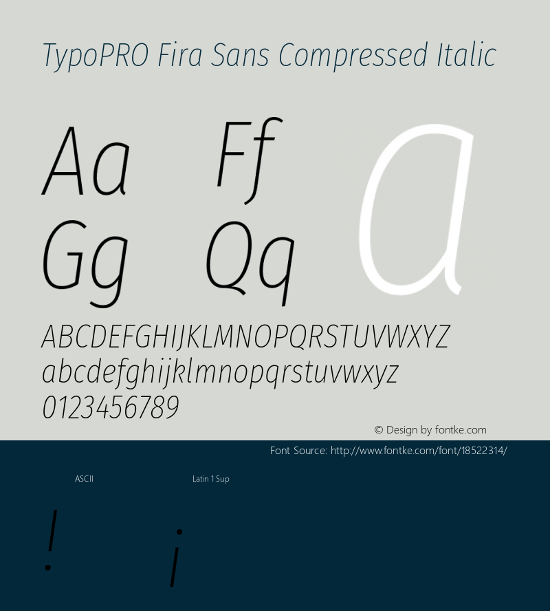 TypoPRO Fira Sans Compressed Italic Version 4.203;PS 004.203;hotconv 1.0.88;makeotf.lib2.5.64775图片样张