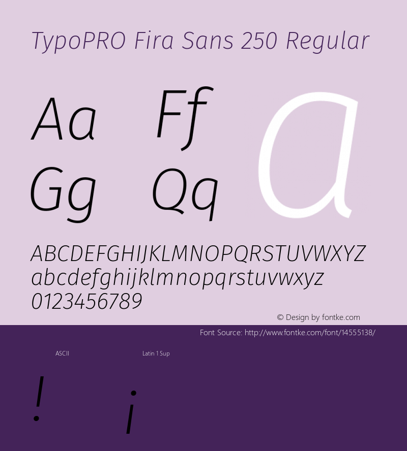 TypoPRO Fira Sans 250 Regular Version 3.105;PS 003.105;hotconv 1.0.70;makeotf.lib2.5.58329图片样张