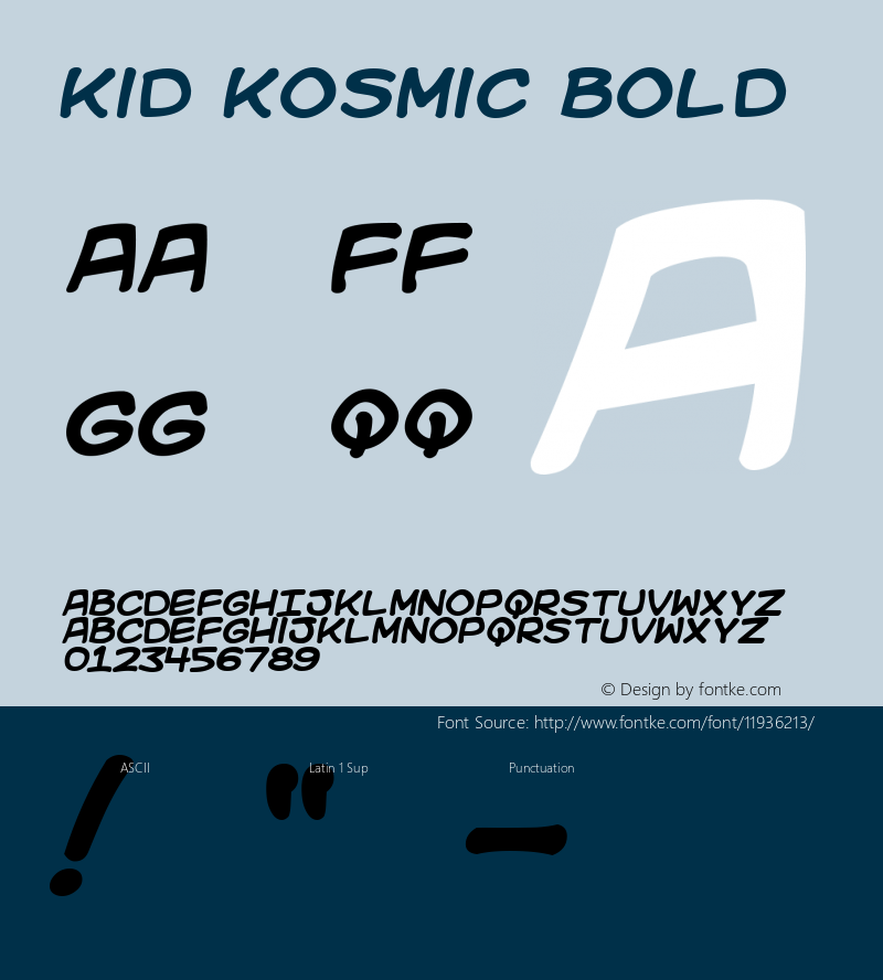 Kid Kosmic Bold Macromedia Fontographer 4.1 12/6/00图片样张