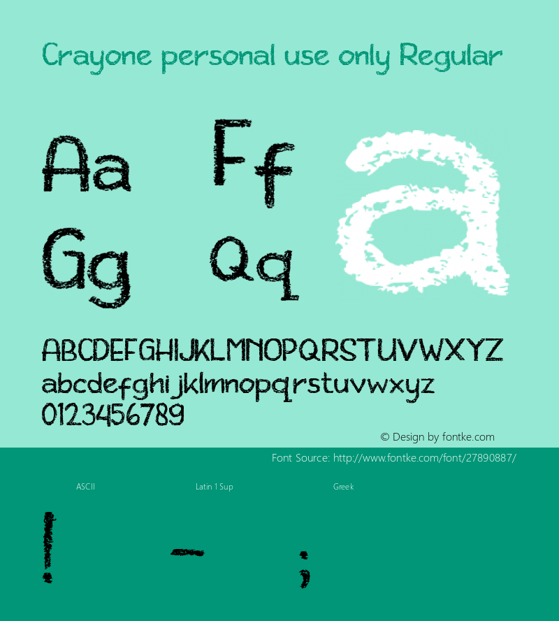 Crayone personal use only Version 1.00;November 30, 2018;FontCreator 11.5.0.2427 64-bit图片样张