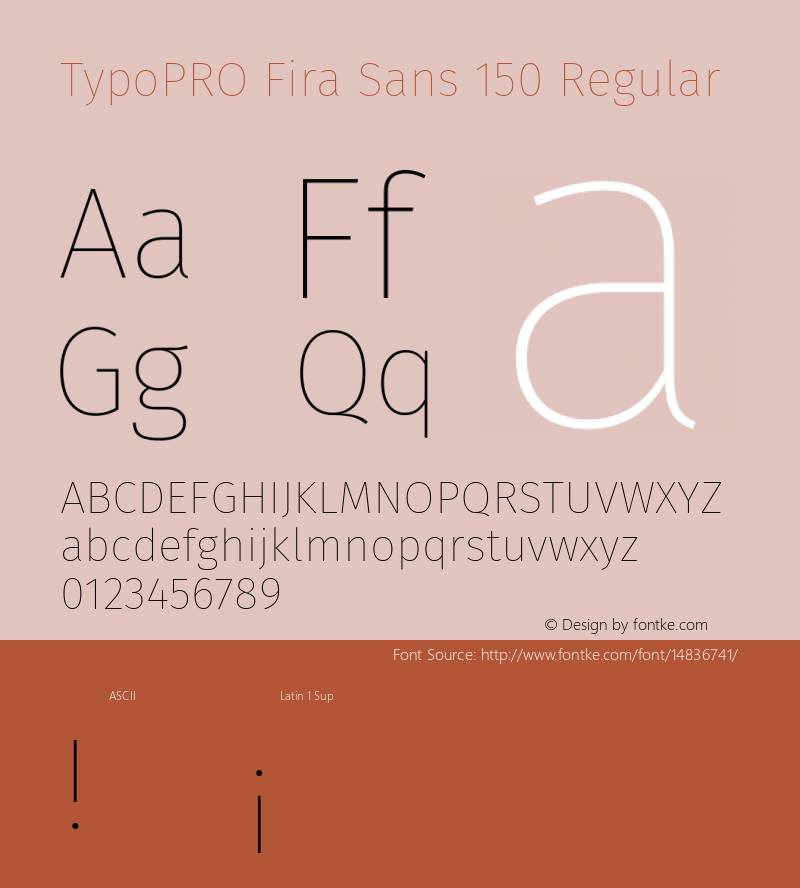 TypoPRO Fira Sans 150 Regular Version 3.111;PS 003.111;hotconv 1.0.70;makeotf.lib2.5.58329图片样张