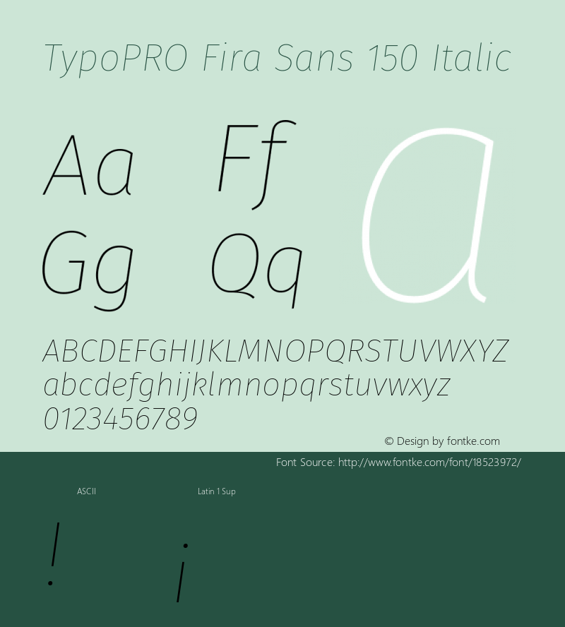 TypoPRO Fira Sans 150 Italic Version 4.203;PS 004.203;hotconv 1.0.88;makeotf.lib2.5.64775图片样张