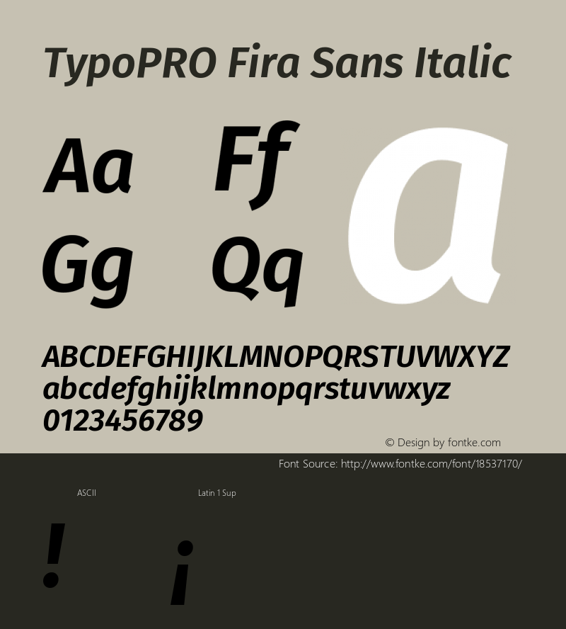 TypoPRO Fira Sans Italic Version 4.203;PS 004.203;hotconv 1.0.88;makeotf.lib2.5.64775图片样张