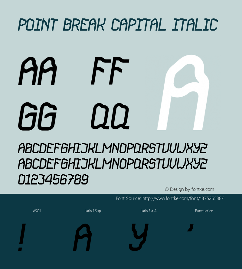 Point Break Capital Italic Version 1.006;Fontself Maker 3.5.4图片样张