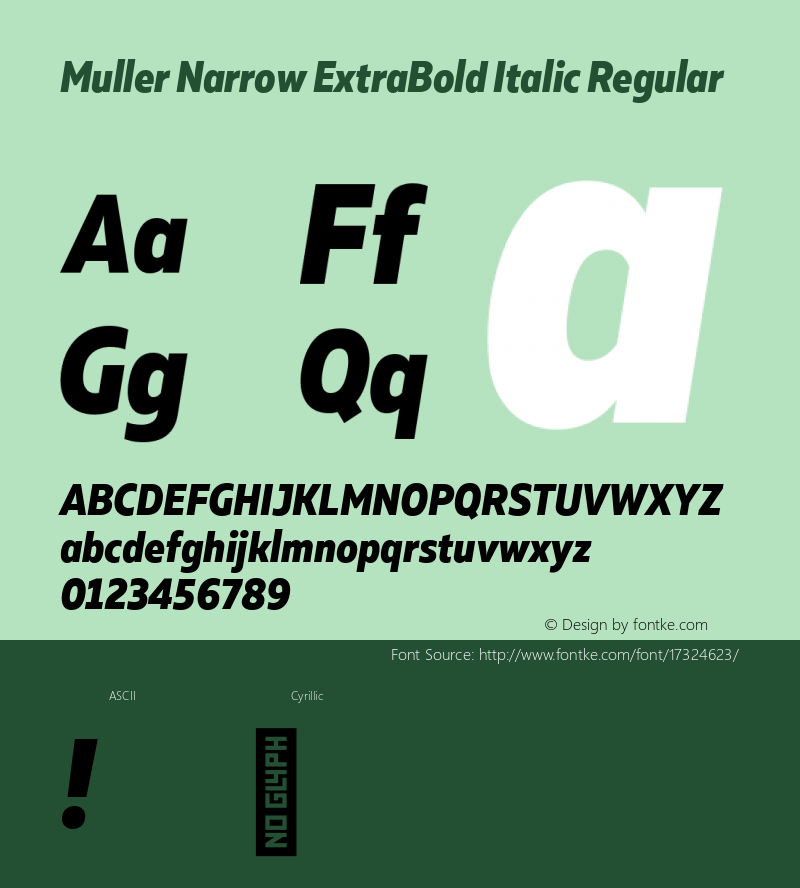 Muller Narrow ExtraBold Italic Regular Version 1.000;PS 001.000;hotconv 1.0.88;makeotf.lib2.5.64775; ttfautohint (v1.4.1)图片样张