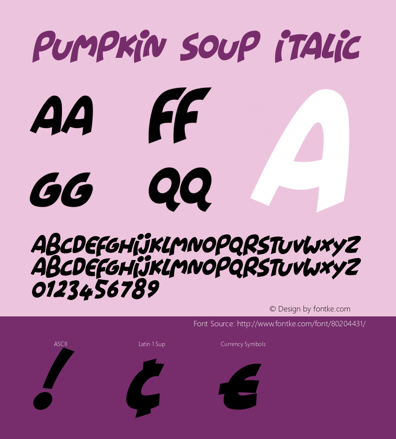 Pumpkin Soup Italic Version 1.00;October 8, 2020;FontCreator 12.0.0.2567 64-bit图片样张