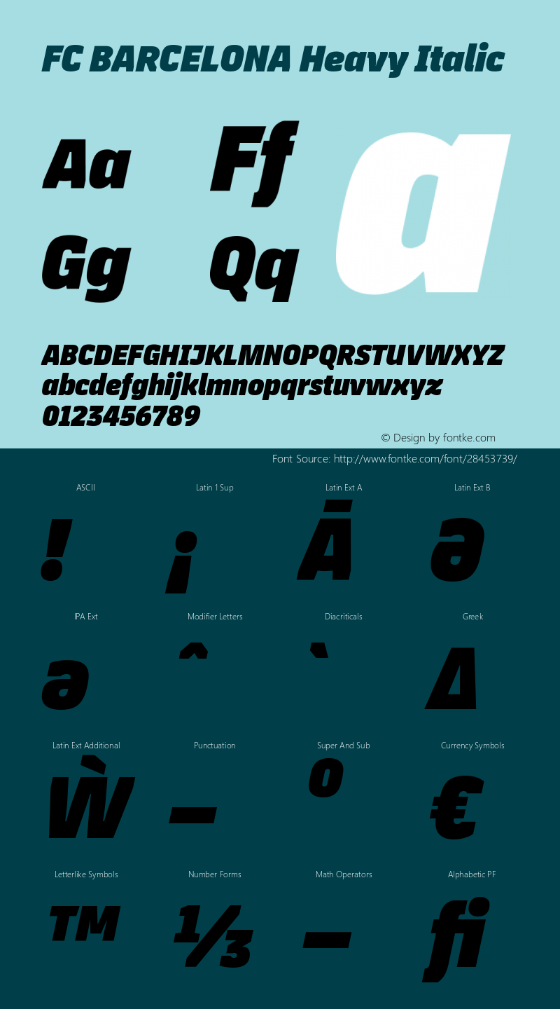 FC BARCELONA Heavy Italic Version 1.001;PS 1.0;hotconv 16.6.51;makeotf.lib2.5.65220图片样张