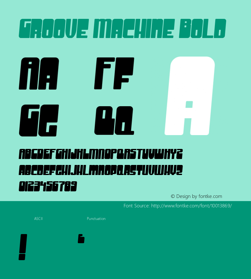 Groove Machine Bold Macromedia Fontographer 4.1 3/18/99图片样张