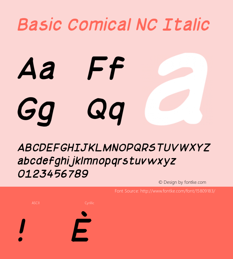 Basic Comical NC Italic Version 1.00 October 30, 2010, initial release; ttfautohint (v1.4.1)图片样张