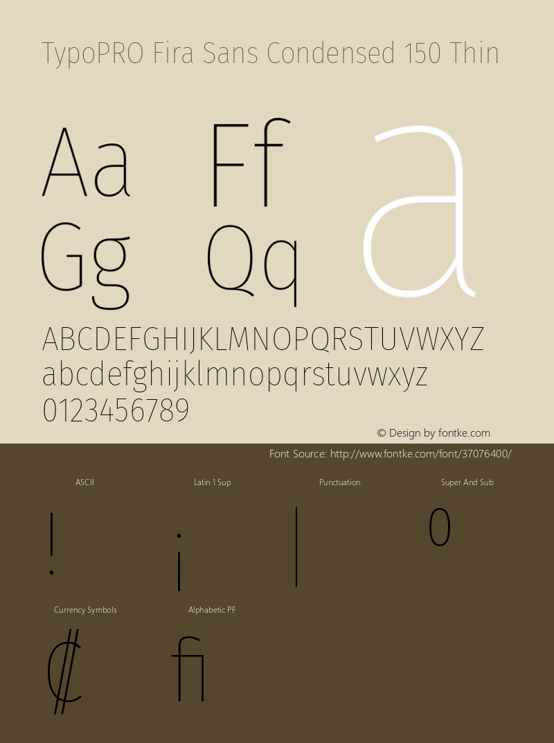 TypoPRO Fira Sans Condensed Thin Version 4.301;PS 004.301;hotconv 1.0.88;makeotf.lib2.5.64775图片样张