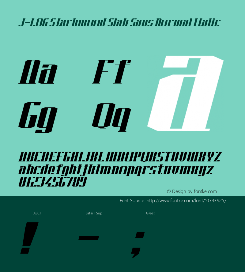 J-LOG Starkwood Slab Sans Normal Italic Version 1.00 June 29, 2015, initial release图片样张