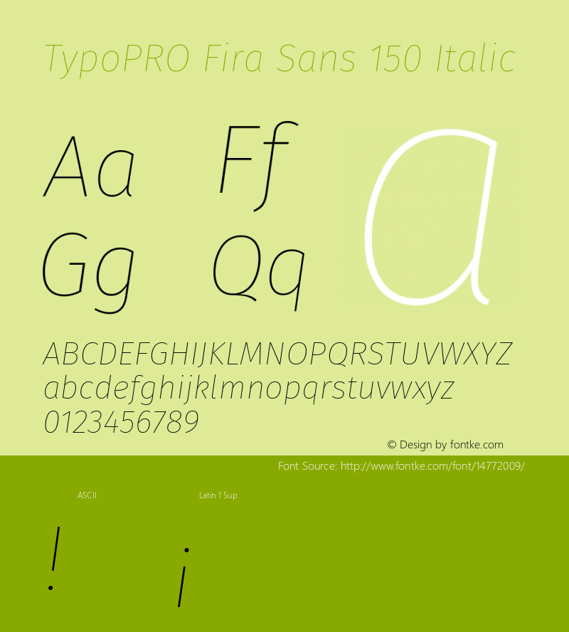 TypoPRO Fira Sans 150 Italic Version 3.111;PS 003.111;hotconv 1.0.70;makeotf.lib2.5.58329图片样张