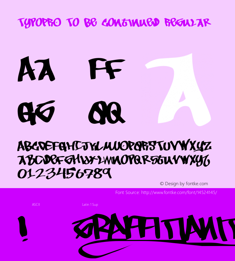 TypoPRO To Be Continued Regular Macromedia Fontographer 4.1.4 9/2/97图片样张
