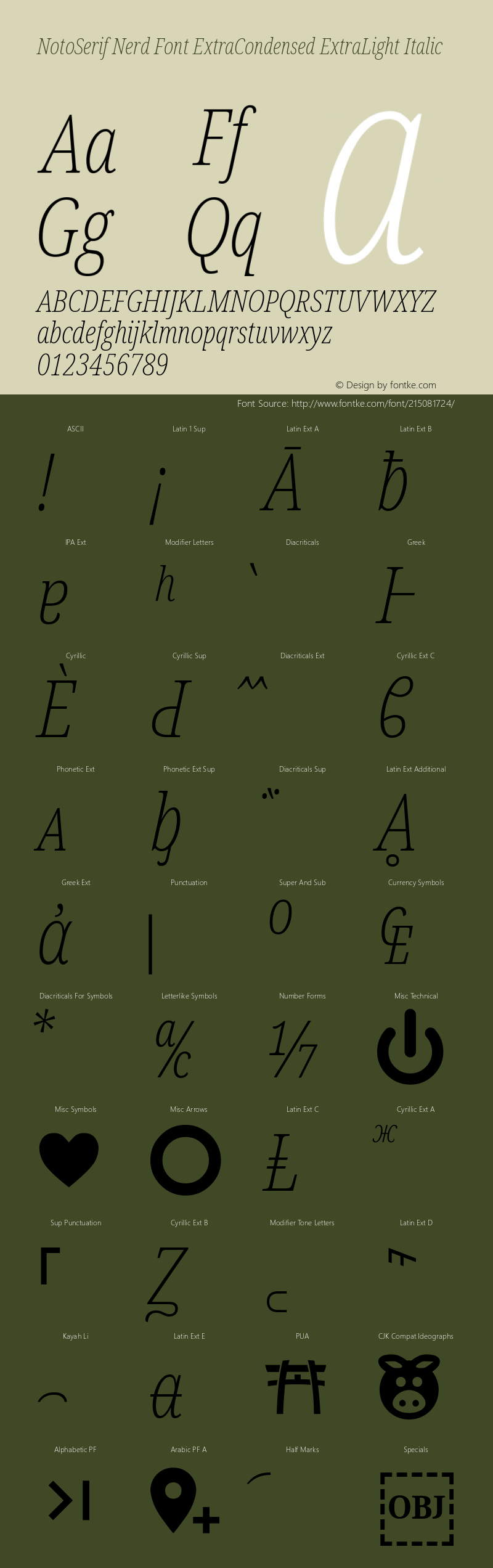 Noto Serif ExtraCondensed ExtraLight Italic Nerd Font Complete Version 2.000;GOOG;noto-source:20170915:90ef993387c0; ttfautohint (v1.7);Nerd Fonts 2.1.0图片样张