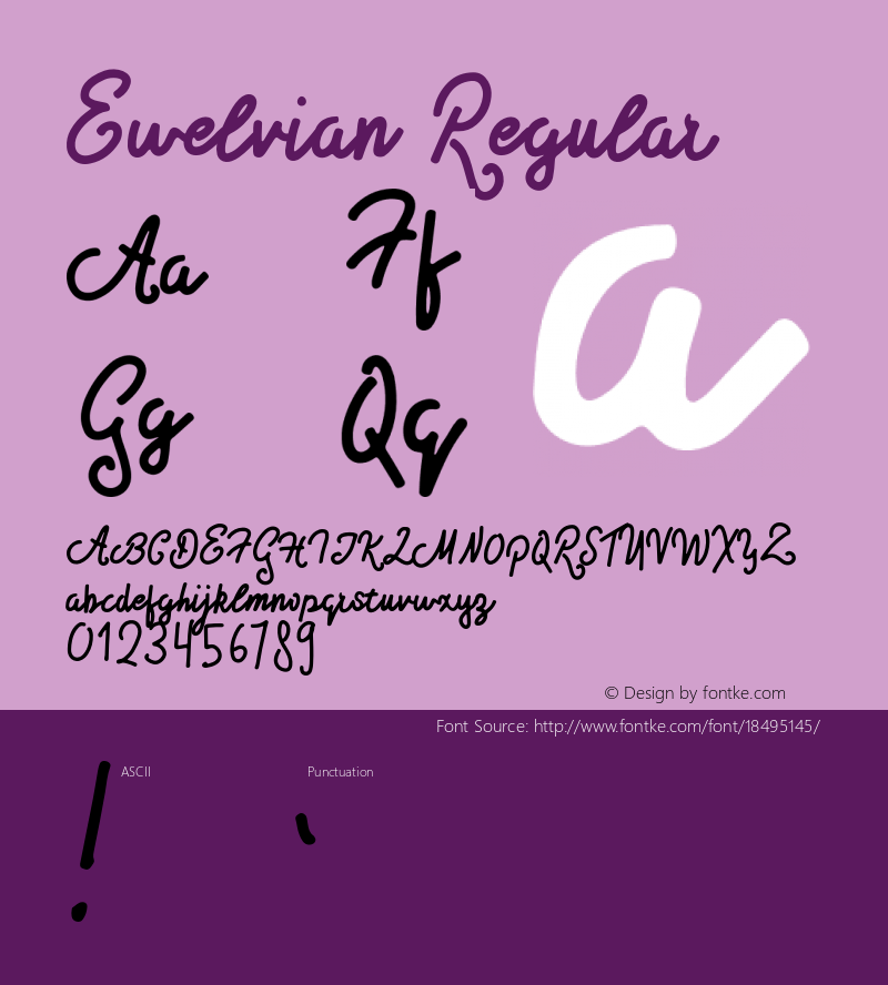 Ewelvian Regular Version 1.000;PS 001.000;hotconv 1.0.88;makeotf.lib2.5.64775图片样张
